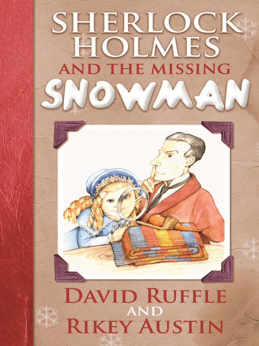 Title details for Sherlock Holmes and the Missing Snowman by David Ruffle - Available